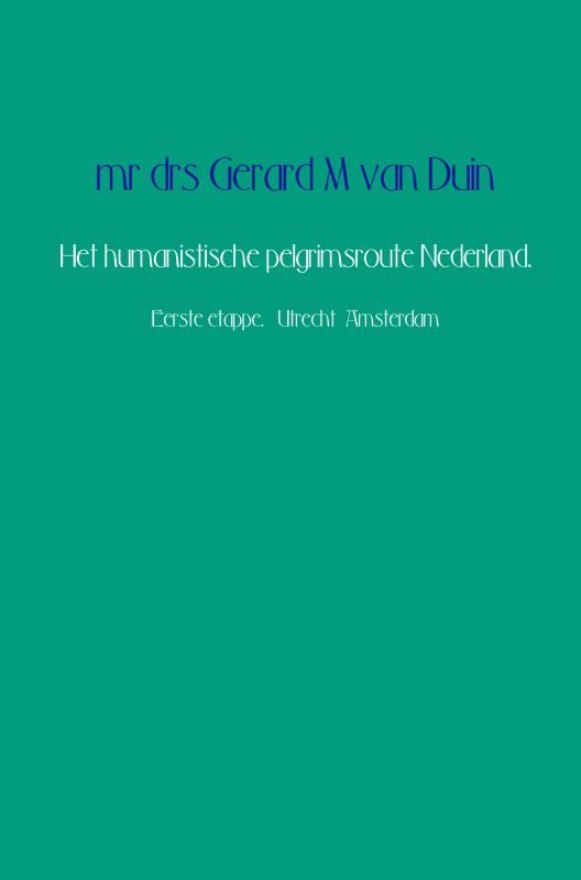 Omslag van Het humanistische pelgrimsroute Nederland.