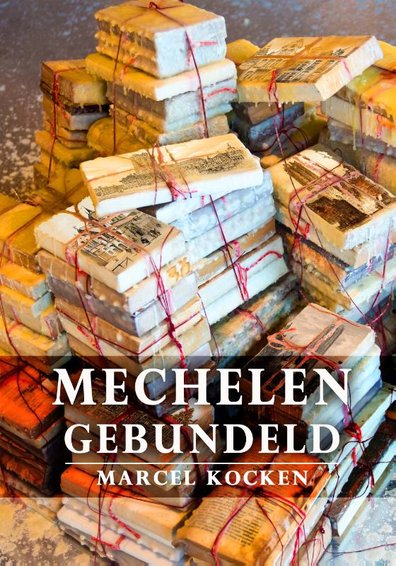 Omslag van Mechelen gebundeld