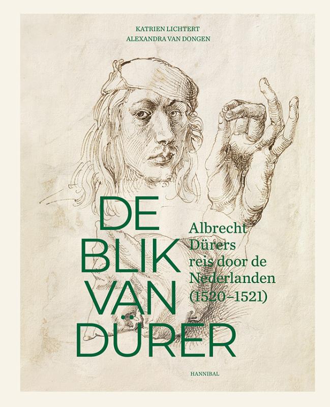 Omslag van De blik van Dürer, Albrecht Dürers reis door de Nederlanden