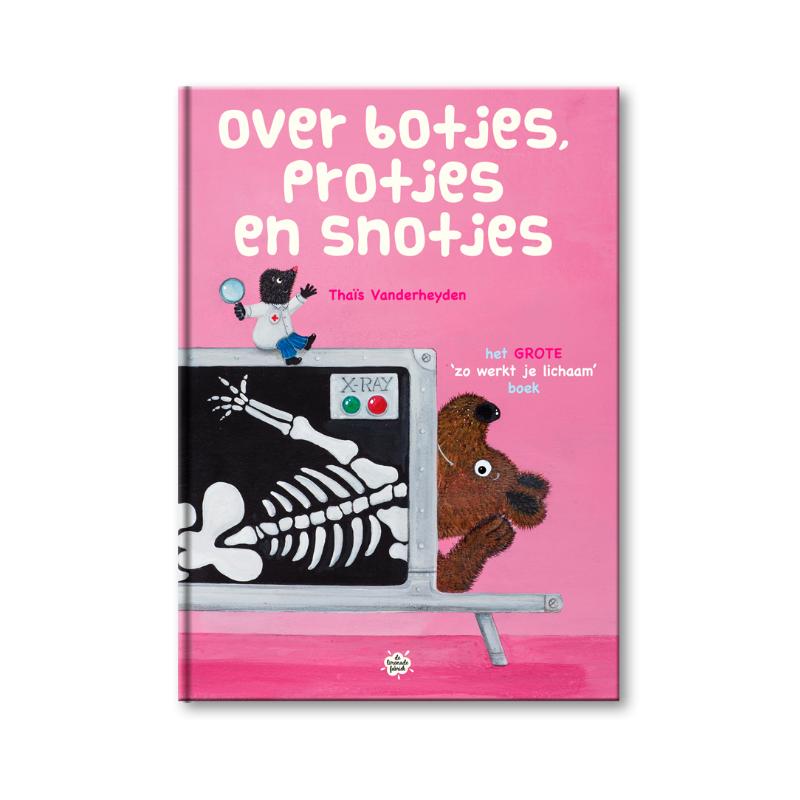 Omslag van Over Botjes, Protjes en Snotjes