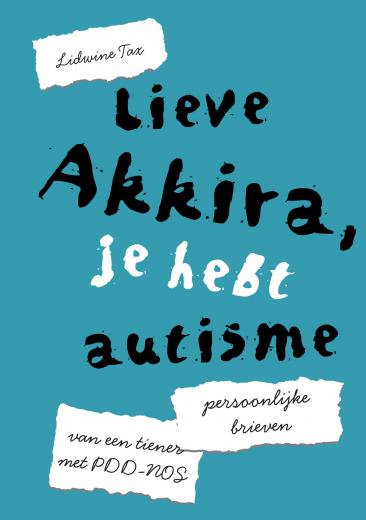 Omslag van Lieve Akkira, je hebt autisme