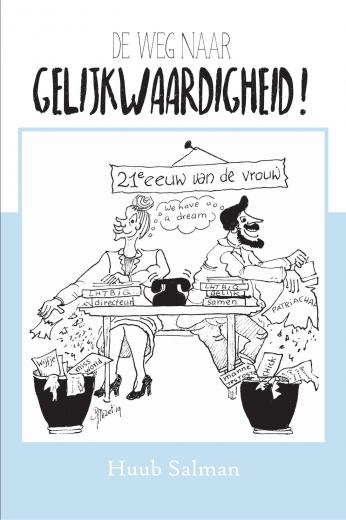 Omslag van De weg naar GELIJKWAARDIGHEID!
