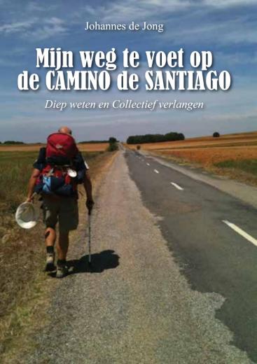 Omslag van Mijn weg te voet op de Camino de Santiago