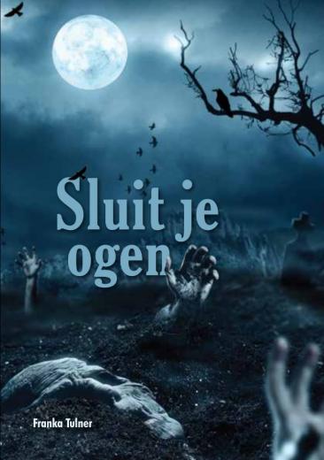 Omslag van Sluit je ogen
