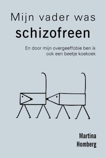 Omslag van Mijn vader was schizofreen