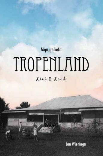 Omslag van Mijn geliefd tropenland