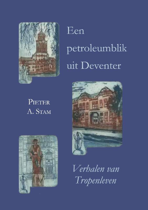 Omslag van Een Petroleumblik uit Deventer