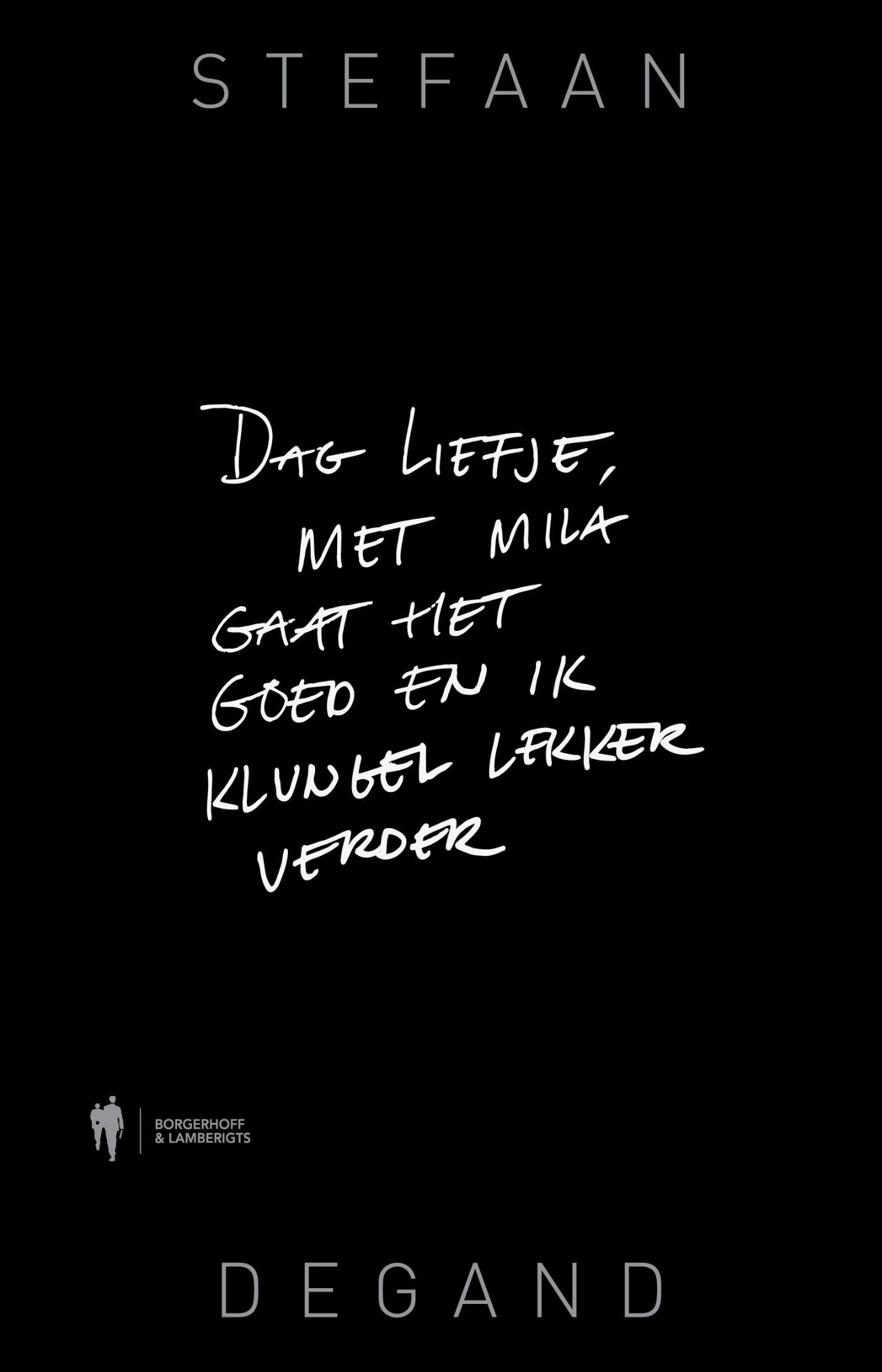 Omslag van Dag liefje, met Mila gaat het goed en ik klungel lekker verder