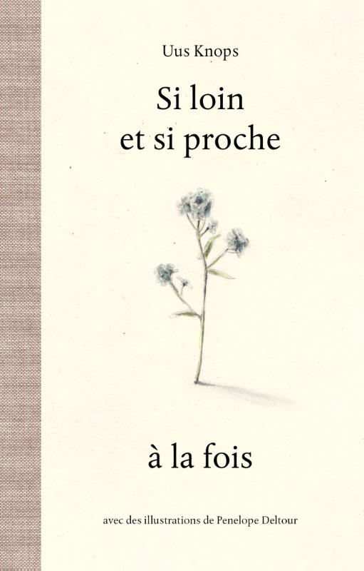 Omslag van Si loin et si proche à la fois