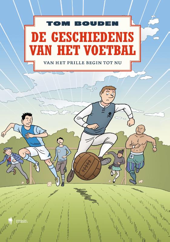 Omslag van De geschiedenis van het voetbal