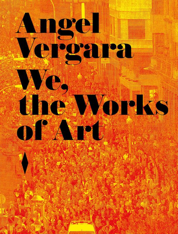 Omslag van Angel Vergara. We, the Works of Art