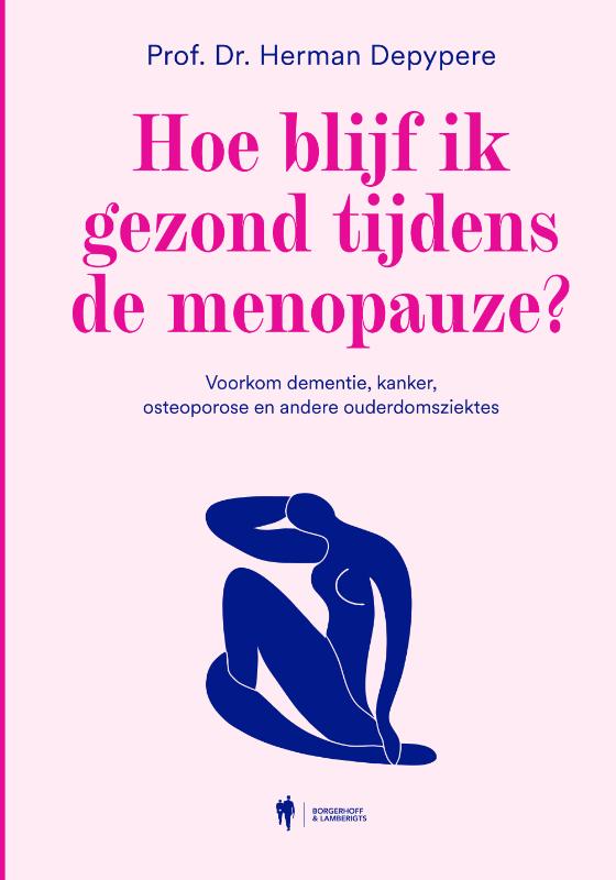 Omslag van Hoe blijf ik gezond tijdens de menopauze