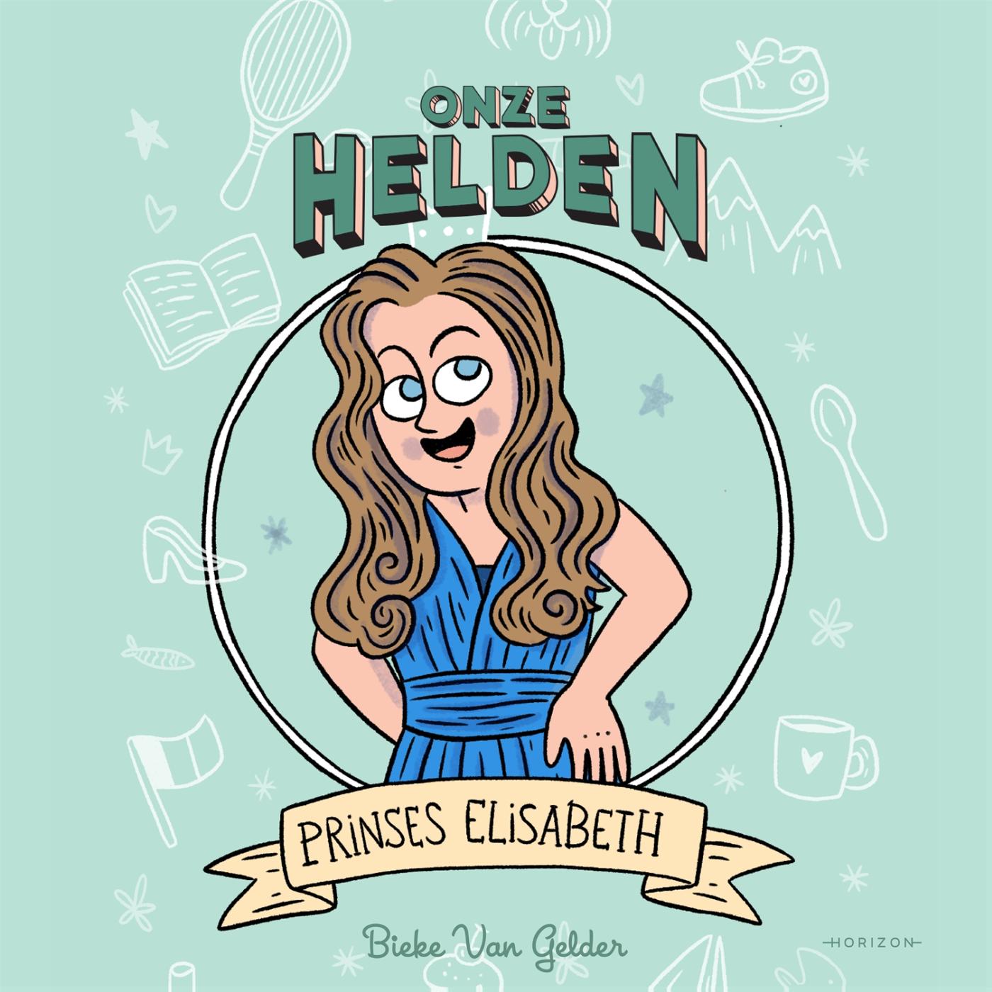 Omslag van Onze helden: Prinses Elisabeth