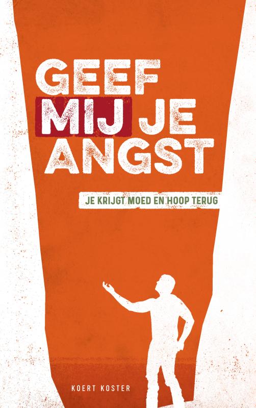 Omslag van Geef Mij je angst