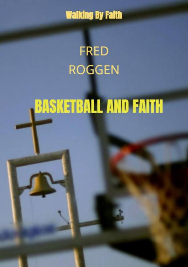 Omslag van Basketball and Faith