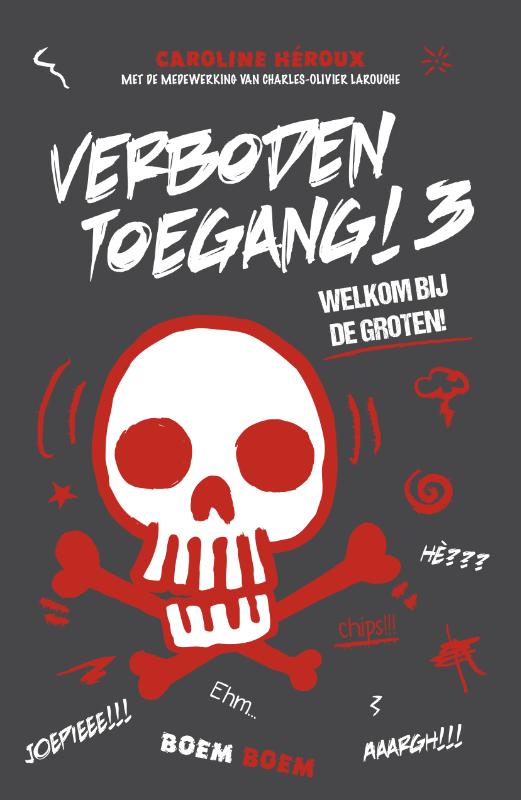 Omslag van Verboden toegang! D03 - Welkom op de grote school!