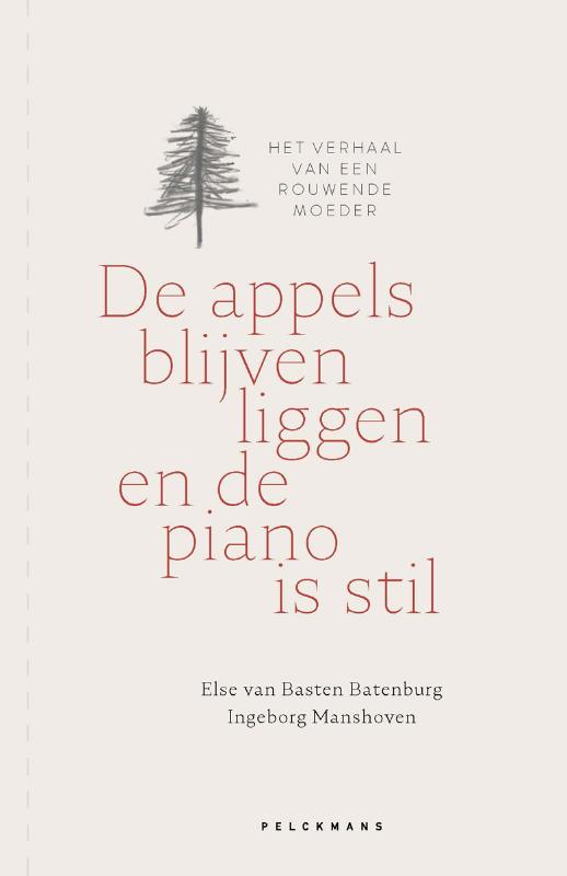 Omslag van De appels blijven liggen en de piano is stil