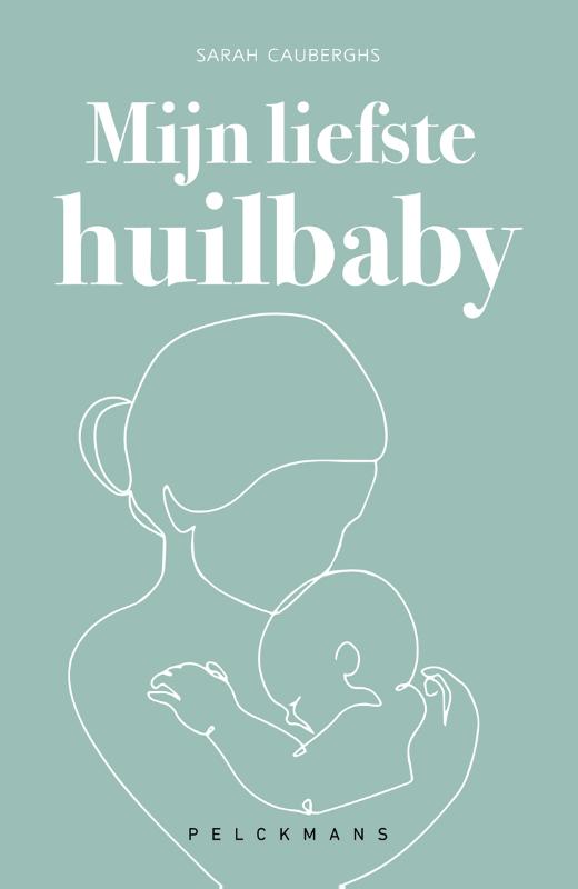 Omslag van Mijn liefste huilbaby