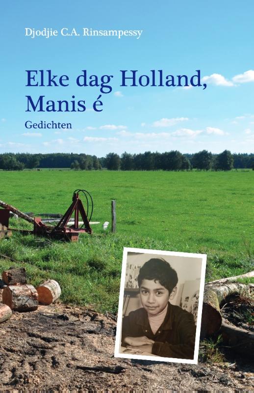 Omslag van Elke dag Holland, Manis é