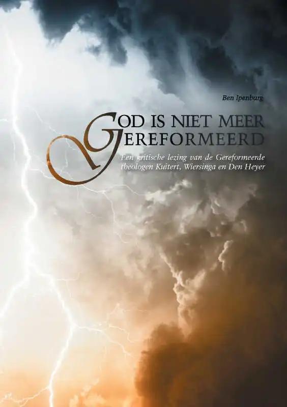 Omslag van God is niet meer gereformeerd