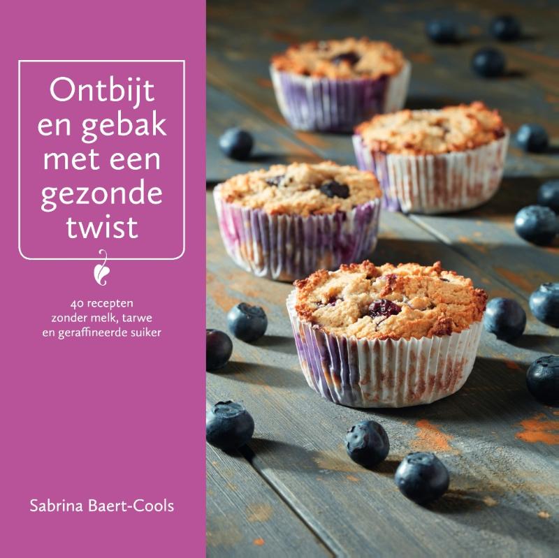 Omslag van Ontbijt en gebak met een gezonde twist