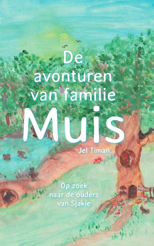 Omslag van De avonturen van familie Muis