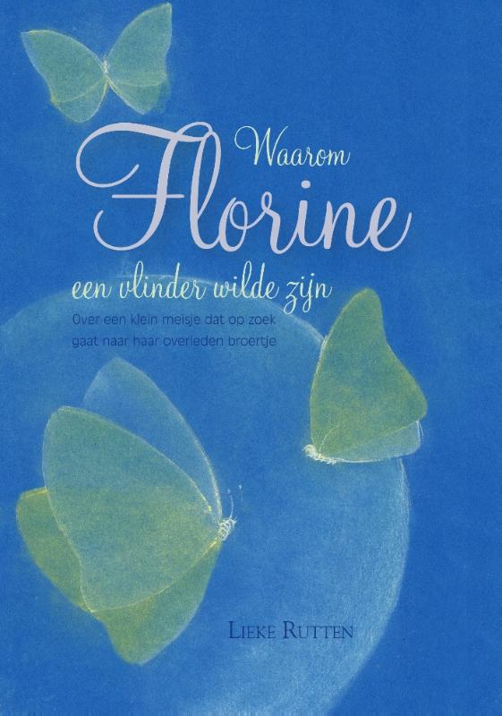 Omslag van Waarom Florine een vlinder wilde zijn