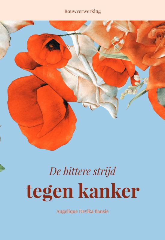Omslag van De bittere strijd tegen kanker