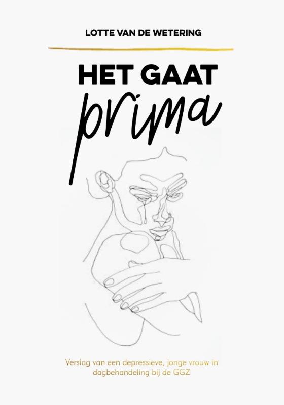 Omslag van Het gaat prima