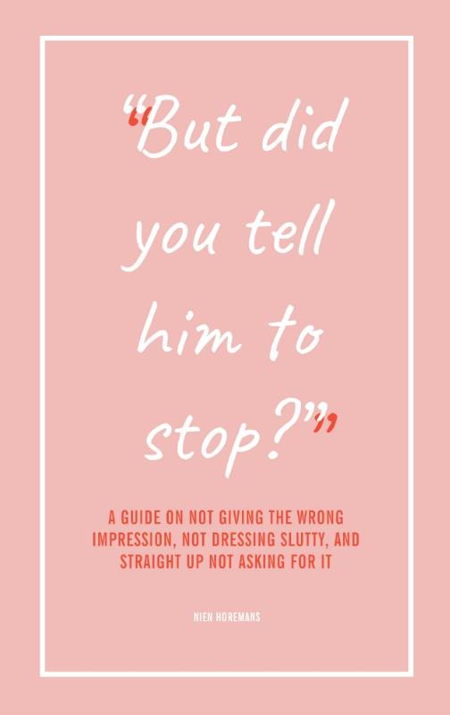 Omslag van “But did you tell him to stop?”