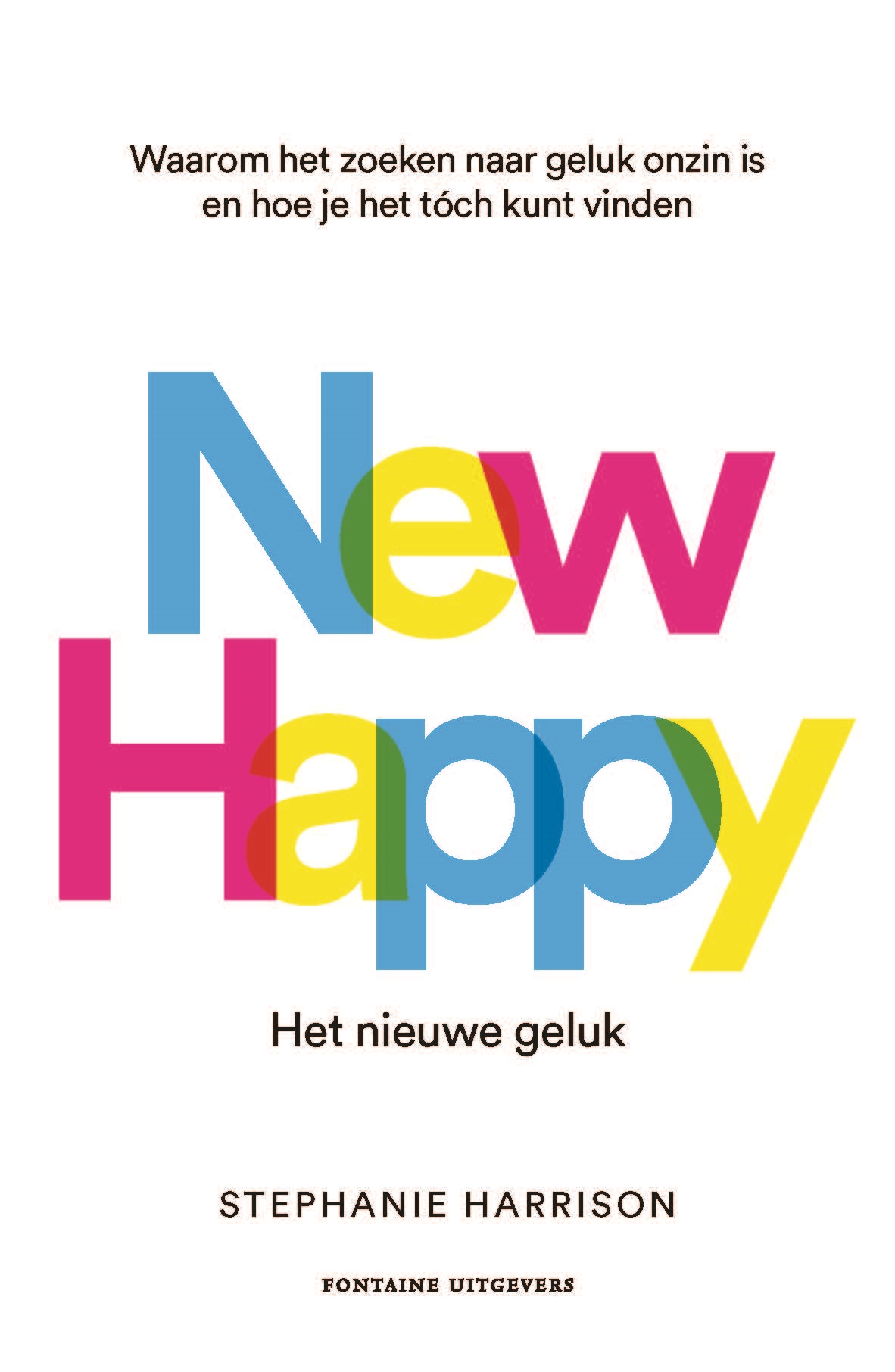 Omslag van New Happy: het nieuwe geluk