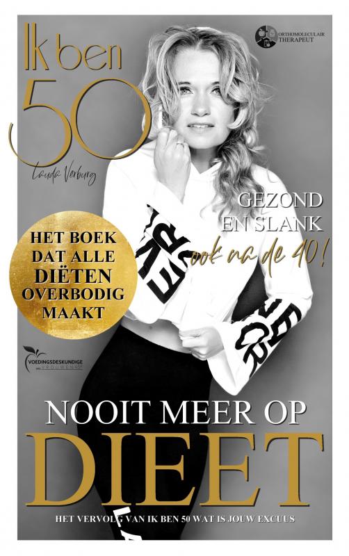 Omslag van Ik ben 50 - Nooit meer op dieet