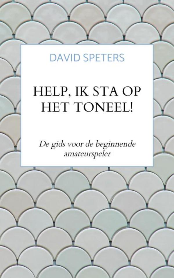 Omslag van Help, ik sta op het toneel!