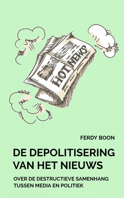Omslag van De depolitisering van het nieuws