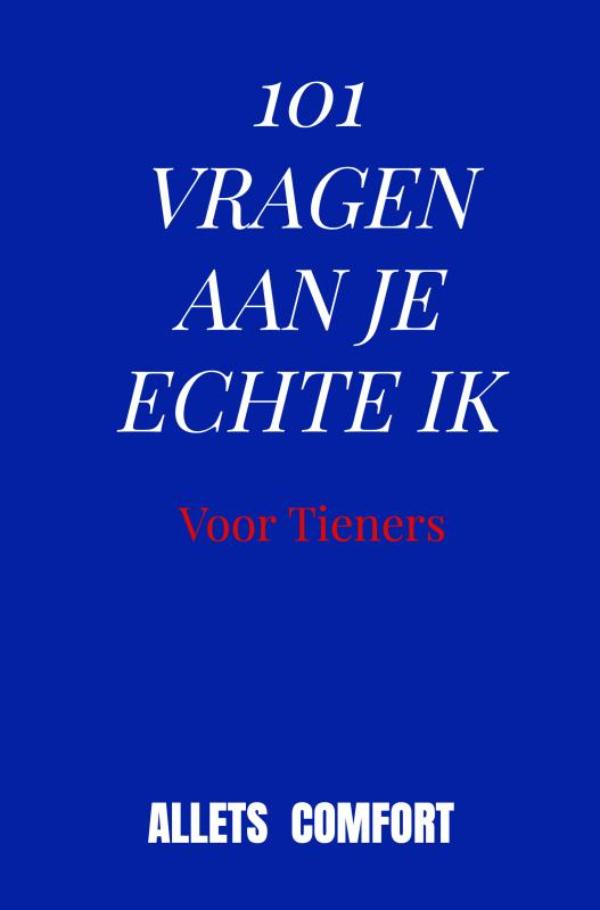 Omslag van 101 Vragen aan je echte ik