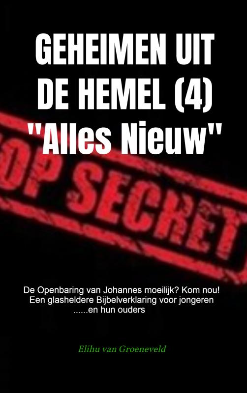 Omslag van GEHEIMEN UIT DE HEMEL ( deel 4 )