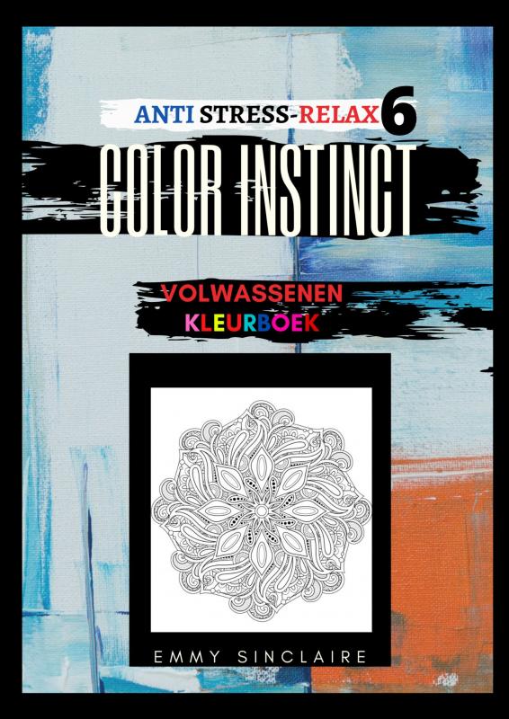 Omslag van Volwassenen kleurboek Color Instinct 6 : Anti Stress Relax Fantasie