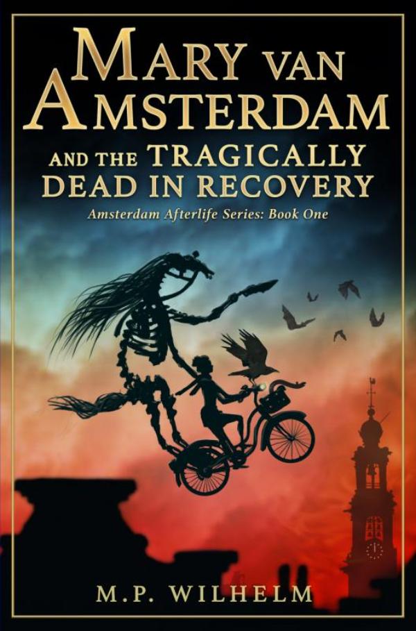 Omslag van Mary van Amsterdam and the Tragically Dead in Recovery