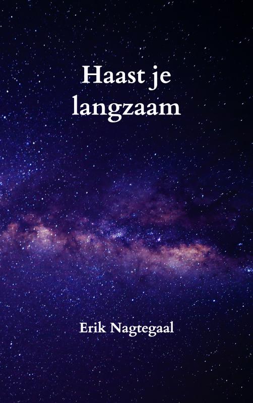 Omslag van Haast je langzaam