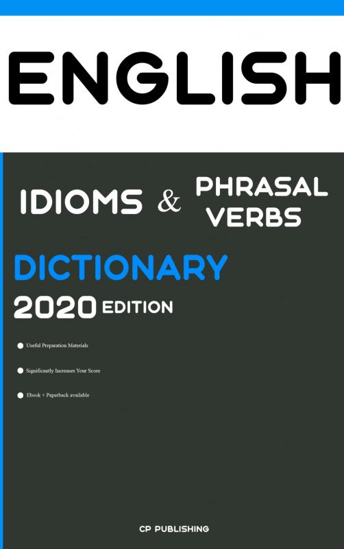 Omslag van Dictionary of English Idioms, Phrasal Verbs, and Phrases 2020 Edition