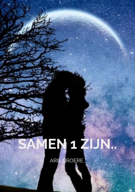 Omslag van Samen 1 zijn..