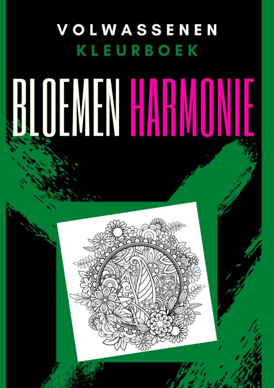 Omslag van Volwassenen kleurboek : Bloemen Harmonie