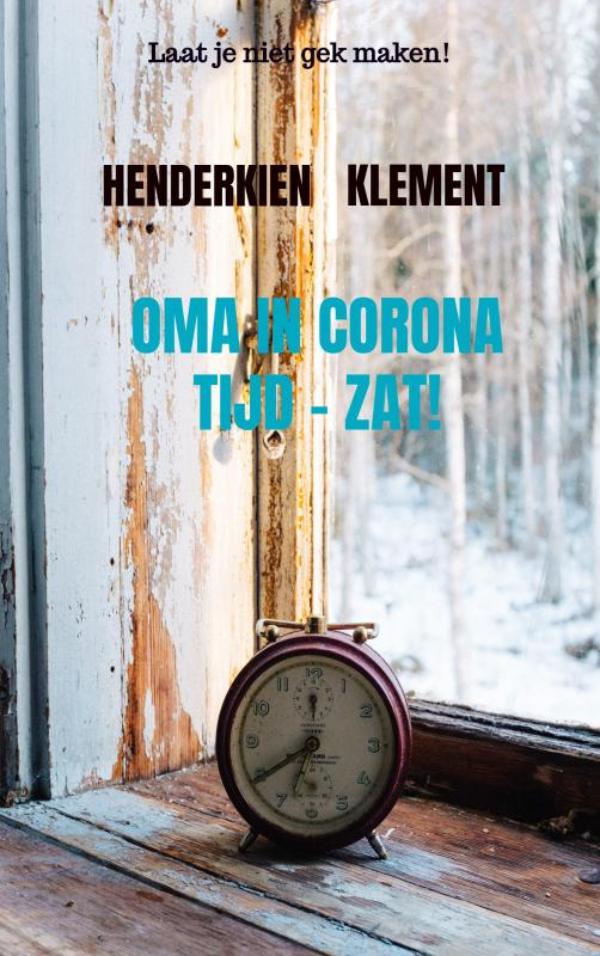 Omslag van OMA in CORONA tijd - zat!