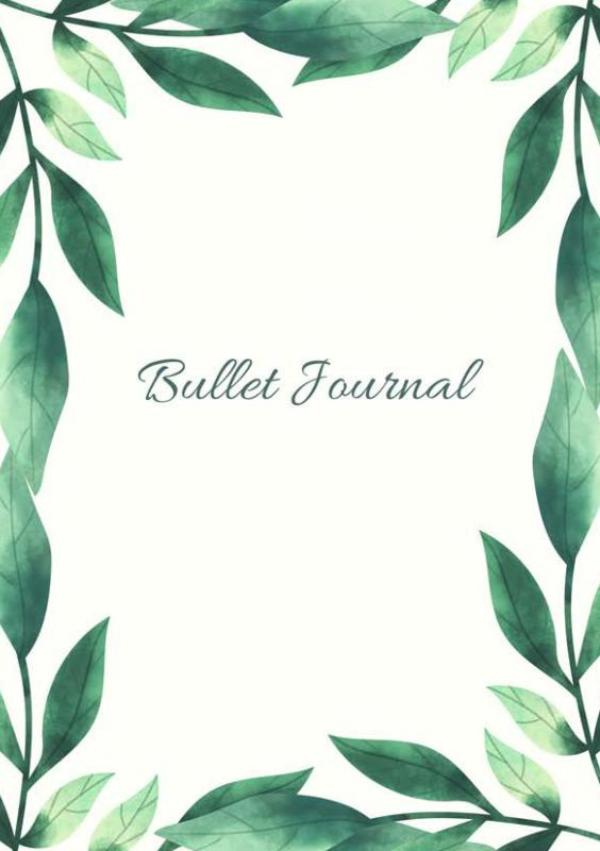 Omslag van Mijn Bullet Journal |A5 Notebook Botanisch Leaves Bladeren De natuur | Notitieboek Met Dotted Papier Met 120 Pagina's | Prachtig Schrijven