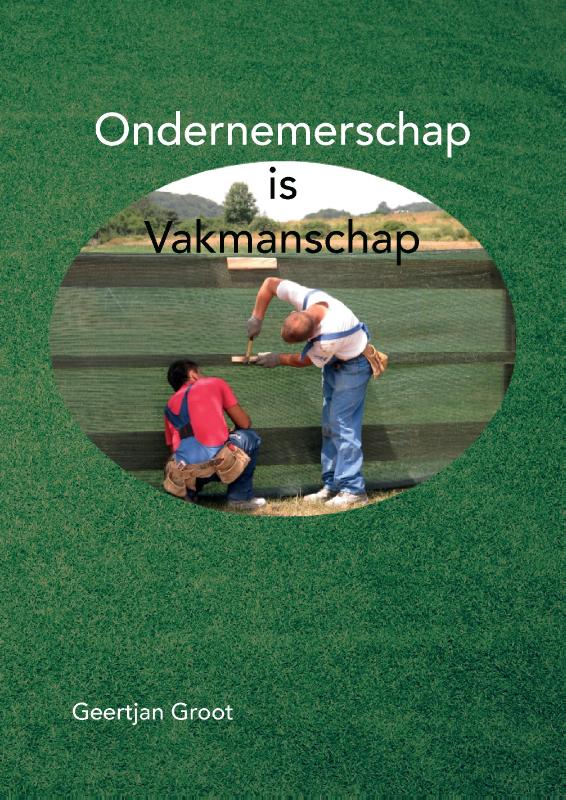 Omslag van Ondernemerschap is Vakmanschap