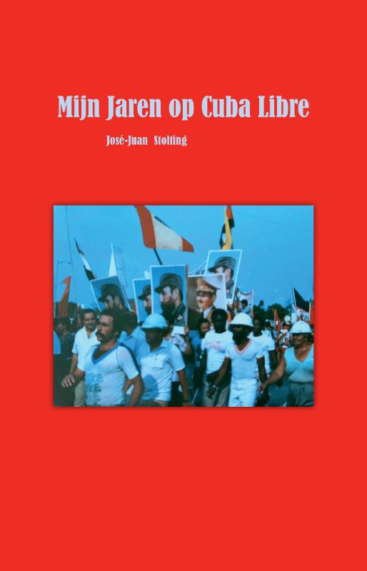 Omslag van Mijn Jaren op Cuba Libre