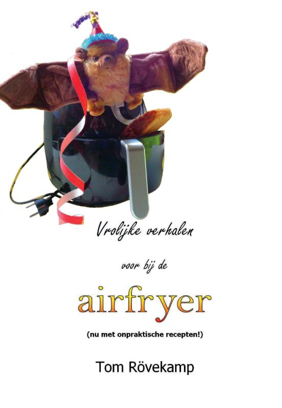 Omslag van Vrolijke verhalen voor bij de airfryer