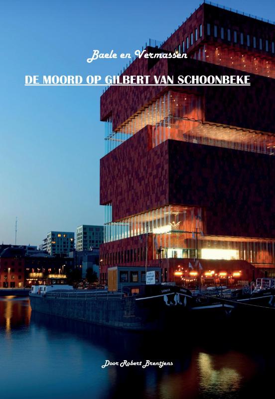 Omslag van De moord op Gilbert van Schoonbeke