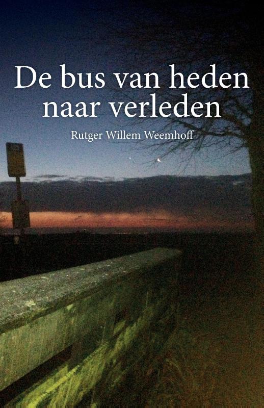Omslag van De Bus Van Heden Naar Verleden