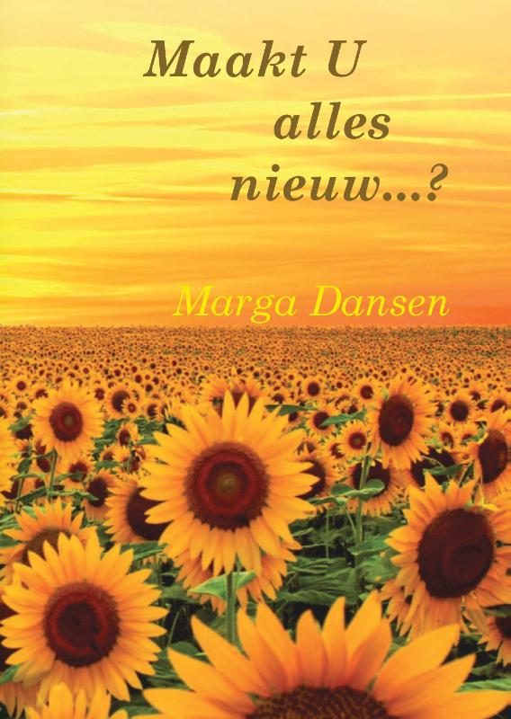 Omslag van Maakt U alles nieuw...?
